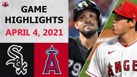Chicago White Sox Vs Los Angeles Angels Highlights April 4 2021
