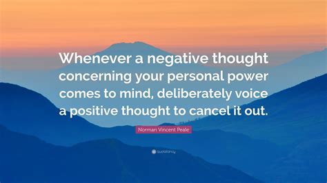 Norman Vincent Peale Quote “whenever A Negative Thought Concerning