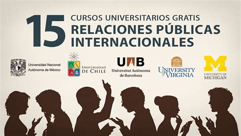 15 Cursos Universitarios Gratis De Relaciones Públicas Internacionales