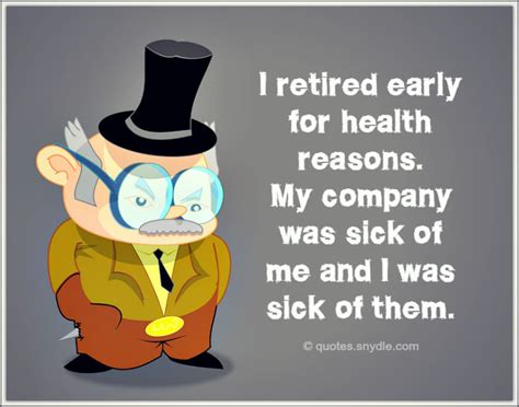 Funny Retirement Quotes And Sayings With Image Quotes And Sayings