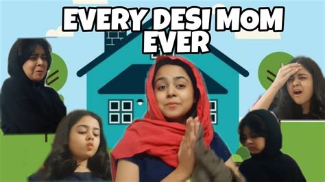 Every Desi Mom Ever Vine Maheen Kashif Youtube