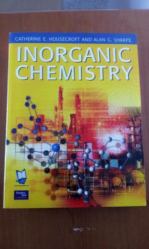 Inorganic Chemistry Solutions Manual Housecroft Catherine
