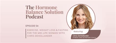Exercise Weight Loss And Fasting For The Midlife Woman With Chris