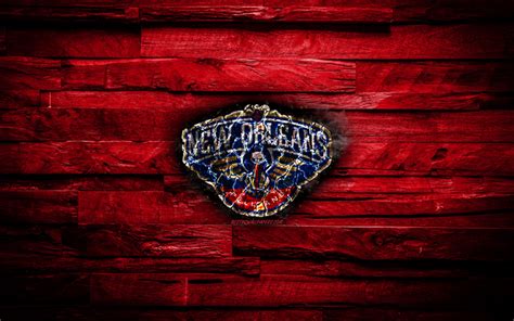 Download Wallpapers New Orleans Pelicans 4k Scorched Logo Nba Red