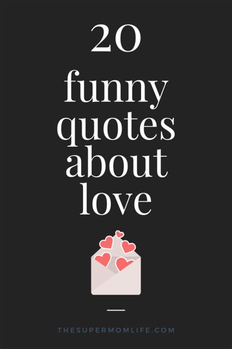 20 Funny Love Quotes To Get You Through Valentines Day Love Quotes