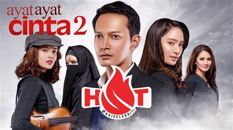 List download lagu mp3 ayat ayat cinta 2 (6:82 min), last update apr 2021. Ayat-Ayat Cinta 2 - Kisah Cinta Agung 2018 | H.O.T - YouTube