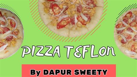 Cara membuat pizza teflon sendiri ternyata mudah lho, toppers! Cara Membuat Crepes Teflon / Cara membuat Pizza Teflon ...