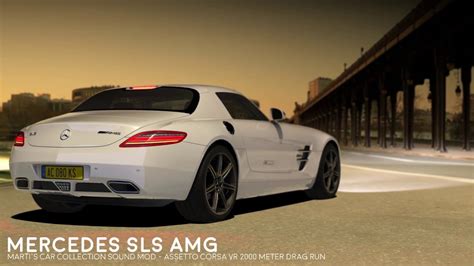 Mercedes SLS AMG 2000m Drag Run Assetto Corsa VR Sound Mod YouTube