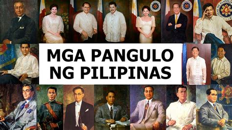 Mga Pangulo Ng Pilipinas Presidents Of The Philippines Youtube