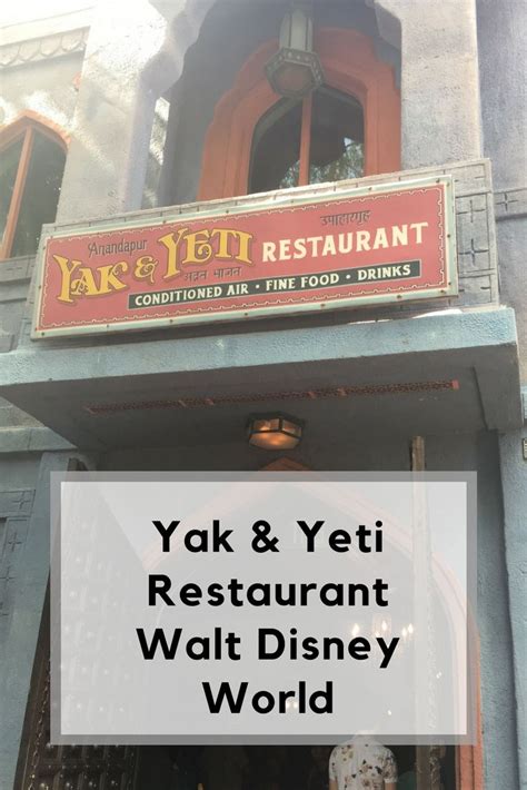 Yak And Yeti Disney Review Disney World Restaurants Best Disney