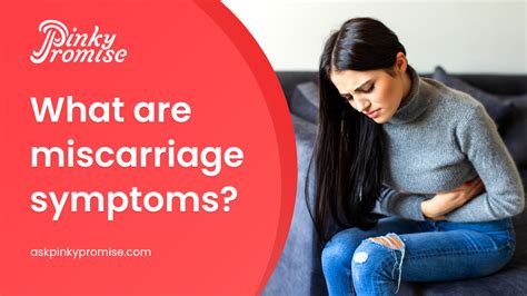 What Are Miscarriage Symptoms