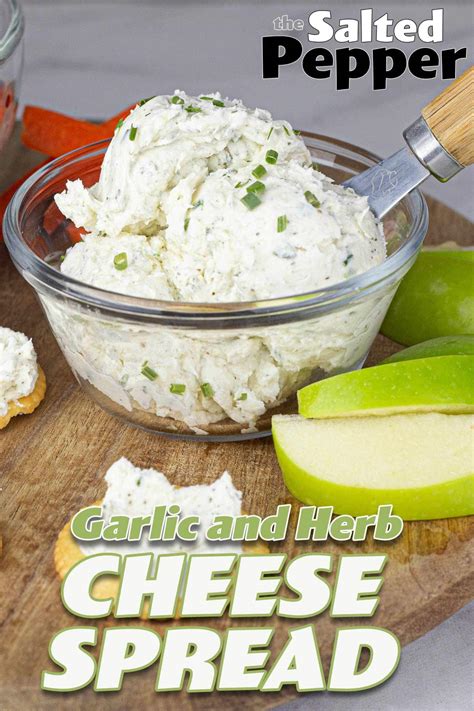 Garlic Herb Cheese Spread The Salted Pepper