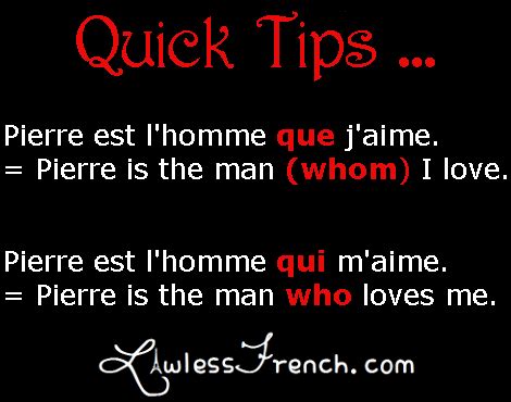 Qui and Que - French Relative Pronouns - Lawless French Grammar