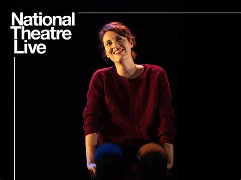 National Theatre Live Fleabag At Eastwood Park Theatre Giffnock What S On East Renfrewshire