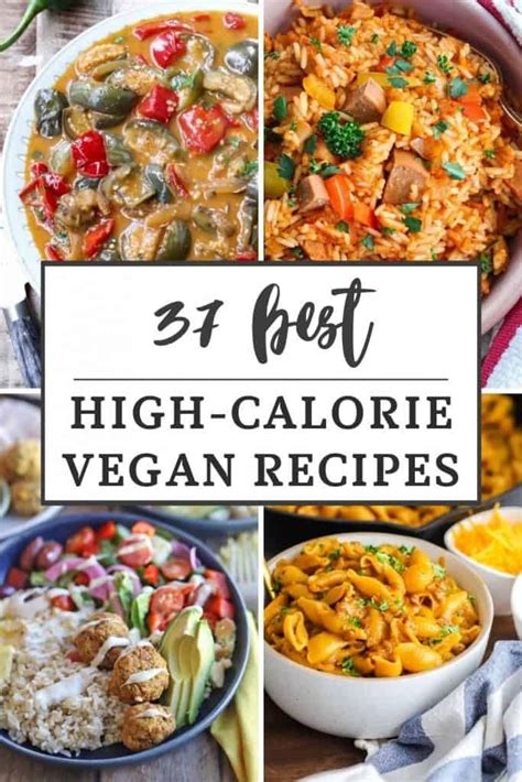 37 Best High Calorie Vegan Recipes Watch Learn Eat