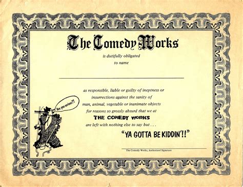 No Telling How Many People Should Have Been Awarded This Certificate At The Comedy Works