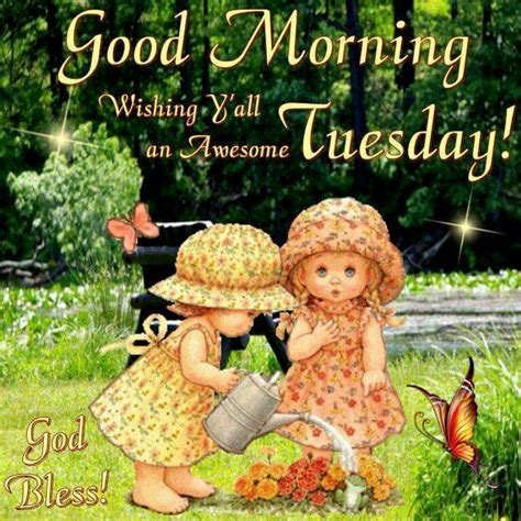 Good Morning Wishing Yall An Awesome Tuesday Good Morning Tuesday