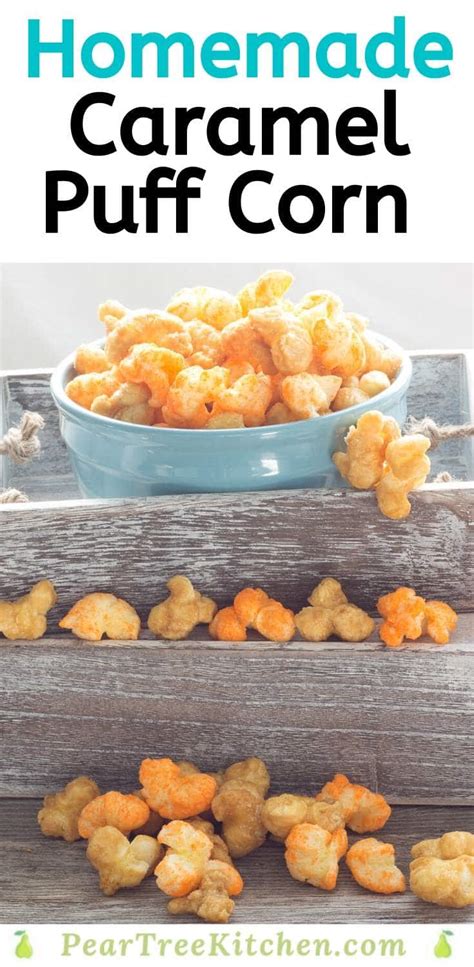 Quick And Easy Caramel Puff Corn Pear Tree Kitchen