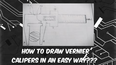 How To Draw Vernier Calipers In An Easy Way Drawing Youtube