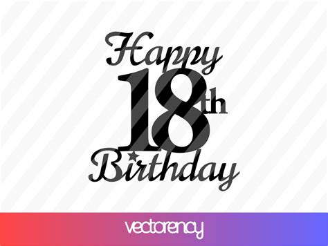 18th Birthday Cake Topper Printable And Svg Cut File