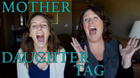 mother daughter tag shenanilynns youtube