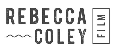 Rebecca Coley Films