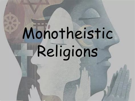 ppt monotheistic religions powerpoint presentation free download id 5282354