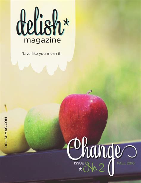 Delish Magazine — Change Fall 2010 By Tamaramedia Issuu