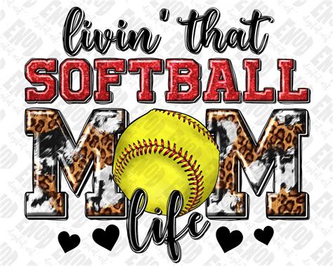 Livin That Softball Mom Life Png Sublimation Design Etsy