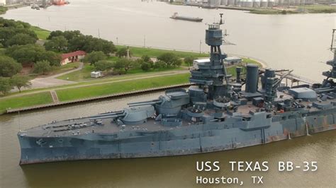 World War Ii Battleship Uss Texas Bb 35 Houston Tx Youtube