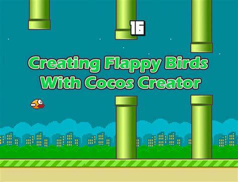 Build Your Own Flappy Bird Game With Cocos Creator Part 1