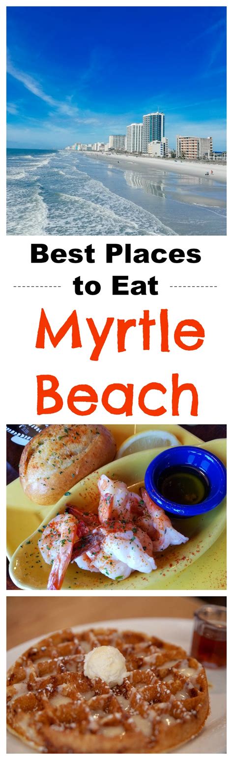 Best Places to Eat Myrtle Beach