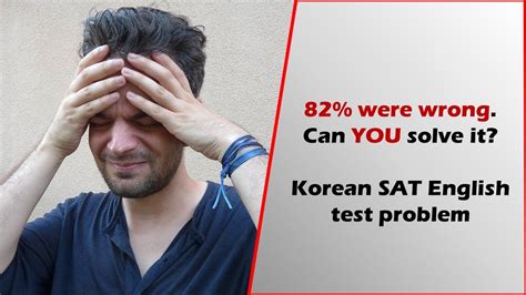 82 Failed Korean Sat English Test Problem Youtube