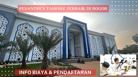 Pesantren Tahfidz Di Bogor Info Biaya Dan Pendaftaran Masuk Pondok