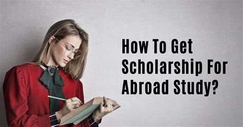 How To Get Scholarship For Abroad Study Softamo Education Group