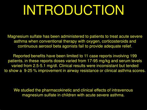 Intrauterine infection, magnesium sulfate exposure and cerebral palsy in infants born between 26 and 30 weeks of qi q., li w., wang z. PPT - MAGNESIUM SULFATE FOR ACUTE SEVERE ASTHMA PowerPoint ...