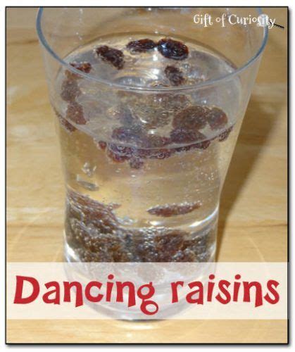 Dancing Raisins Experiment Dancing Raisins Experiment Dancing