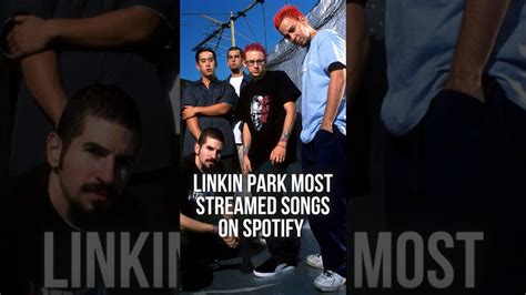 Most Streamed Linkin Park Songs Linkinpark Numetal Spotify Shorts