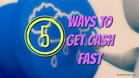 5 Ways To Get Cash Fast Get Cash Fast Small Business Trends