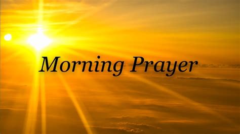 Morning Prayer Pray Daily Before You Start Your Day Youtube