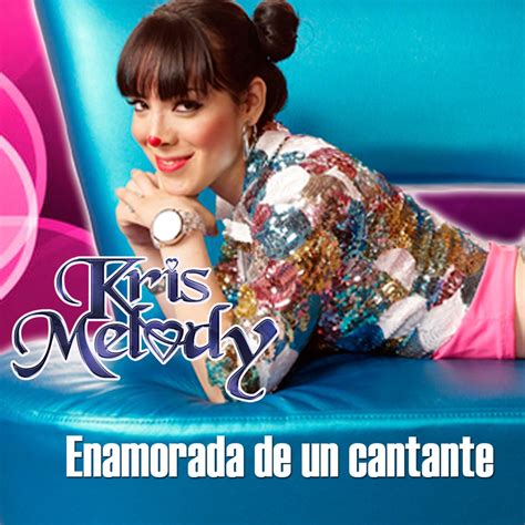 ‎enamorada De Un Cantante Single By Kris Melody On Apple Music