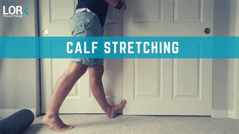 How To Stretch A Tight Calf And Fix It S Root Cause Lor Physical