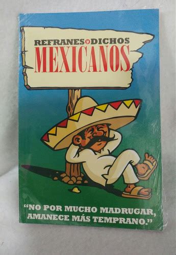 Libro De Refranes Y Dichos Mexicanos Nuevo Con Envio 12500 En