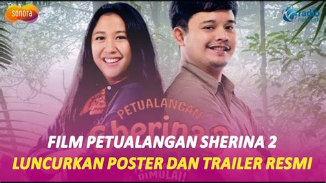 Film Petualangan Sherina Luncurkan Poster Dan Trailer Resmi Youtube