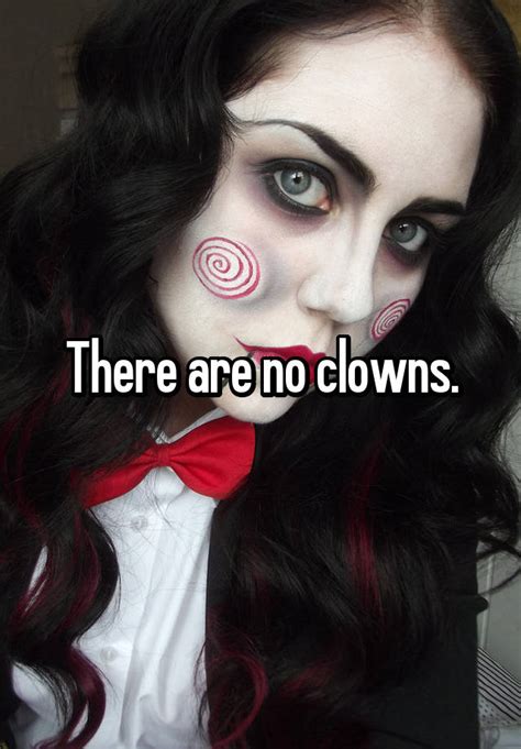 There Are No Clowns