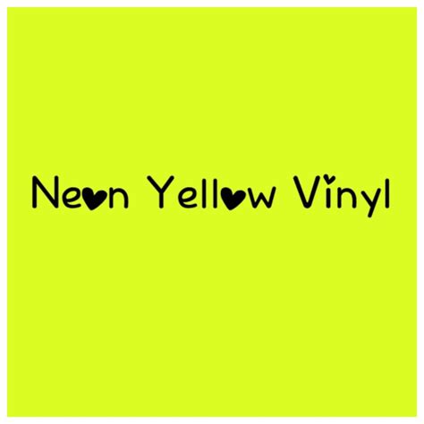 Vinyl Neon Vinyl Fluorescent Vinyl Neon Yellow Fluorescent Yellow