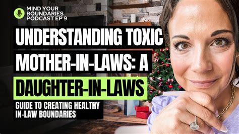 understanding toxic mother in laws a daughter in laws guide to creating healthy in law