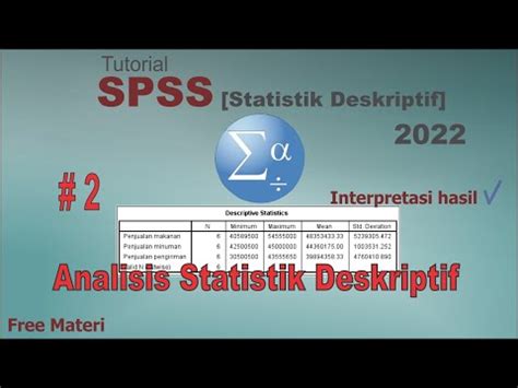 Tutorial Spss Cara Analisis Statistik Deskriptif Terbaru Descriptive