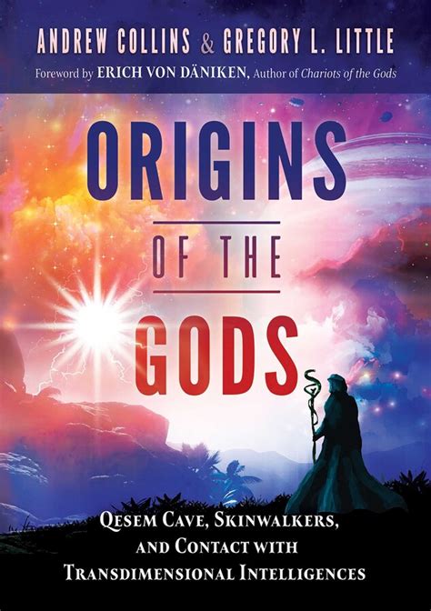 Origins Of The Gods Book By Andrew Collins Gregory L Little Erich
