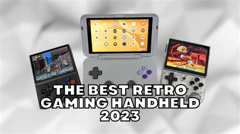 The Best Retro Gaming Handheld In 2023 Droix Blogs Latest